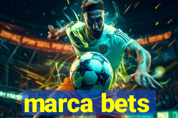 marca bets